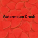 Fresh Watermelon Crush +$10.00